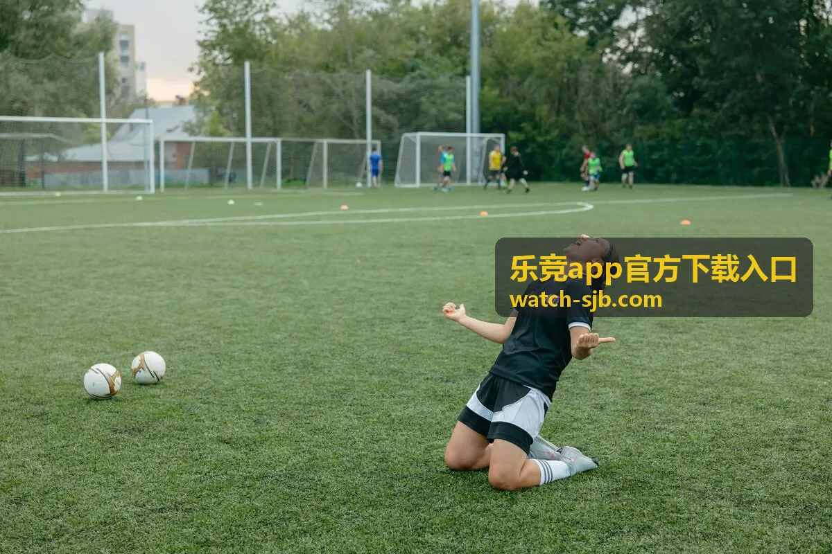 乐竞app官方下载入口 - 高清赛事
